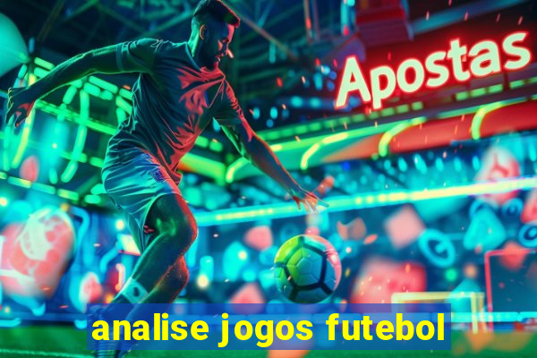 analise jogos futebol